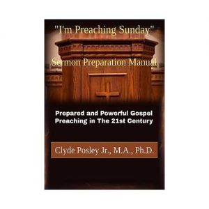 I'm Preaching Sunday: Sermon Preparation Manual - Training Program